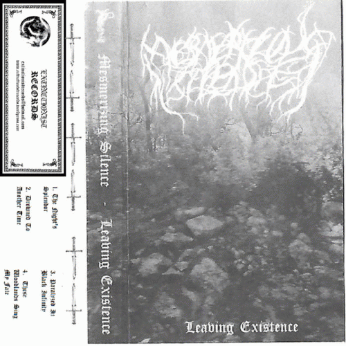 Mesmerizing Silence : Leaving Existence